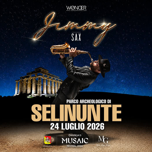 Jimmy Sax Live A Selinunte: Il 24 Luglio 2026 Una Notte Di Musica Ed Emozioni Tra I Templi