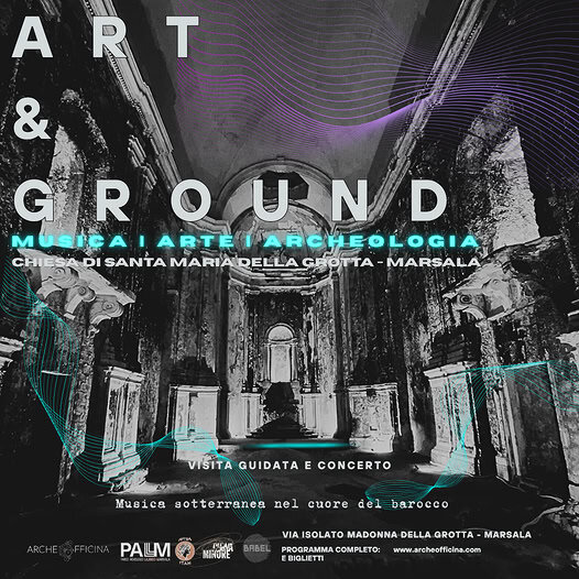 Art&Ground 2026: Musica, Archeologia E Vino Nella Suggestiva Chiesa Di Santa Maria Della Grotta A Marsala