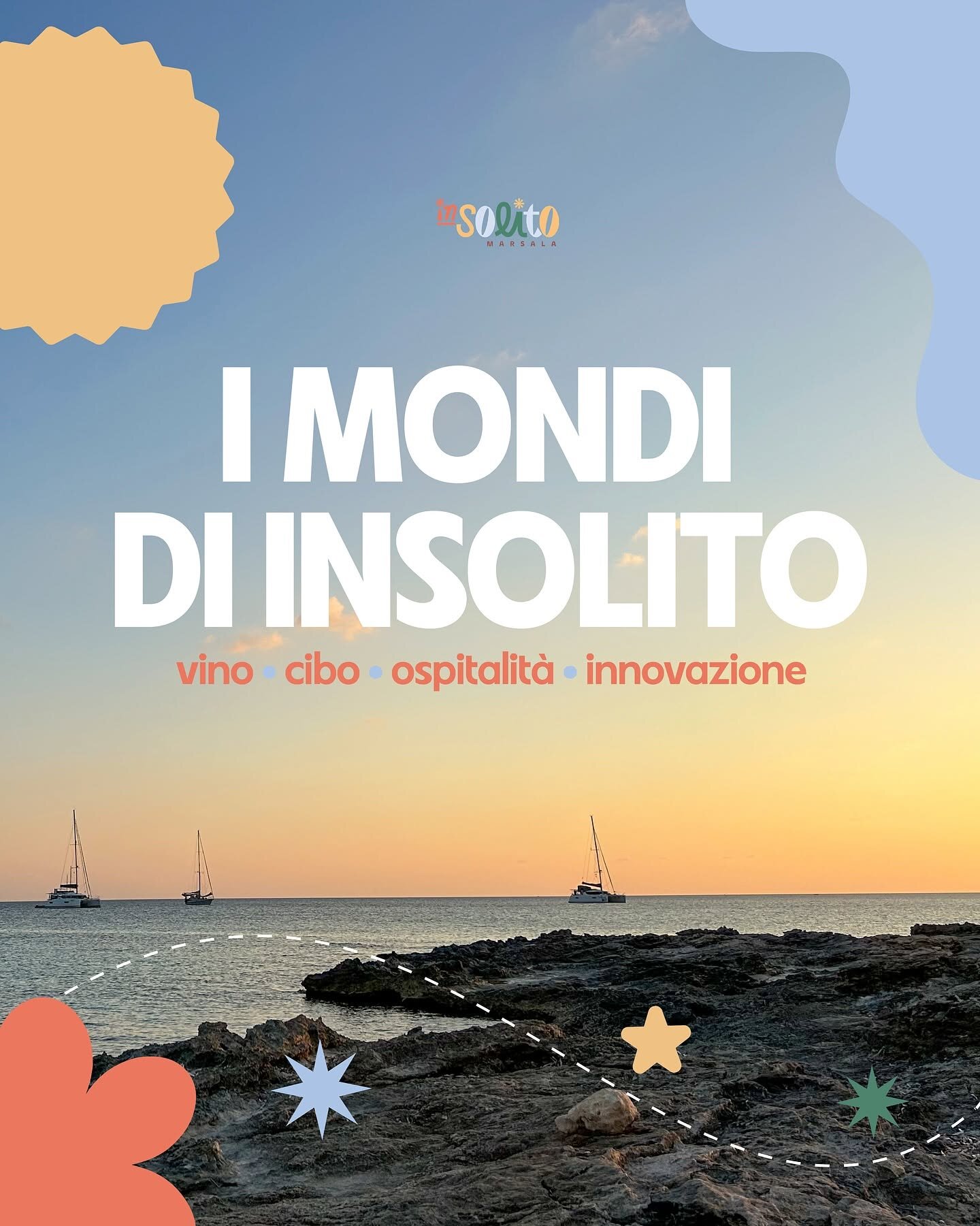 Insolito Marsala 2026: Cinque Giorni Tra Vino, Gastronomia, Cultura E Innovazione